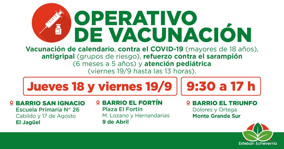 NUEVOS OPERATIVOS GRATUITOS DE VACUNACIÓN EN ESTEBAN ECHEVERRÍA