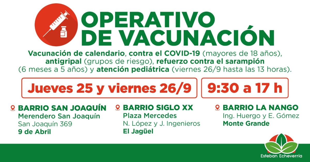 NUEVOS OPERATIVOS GRATUITOS DE VACUNACIÓN EN ESTEBAN ECHEVERRÍA