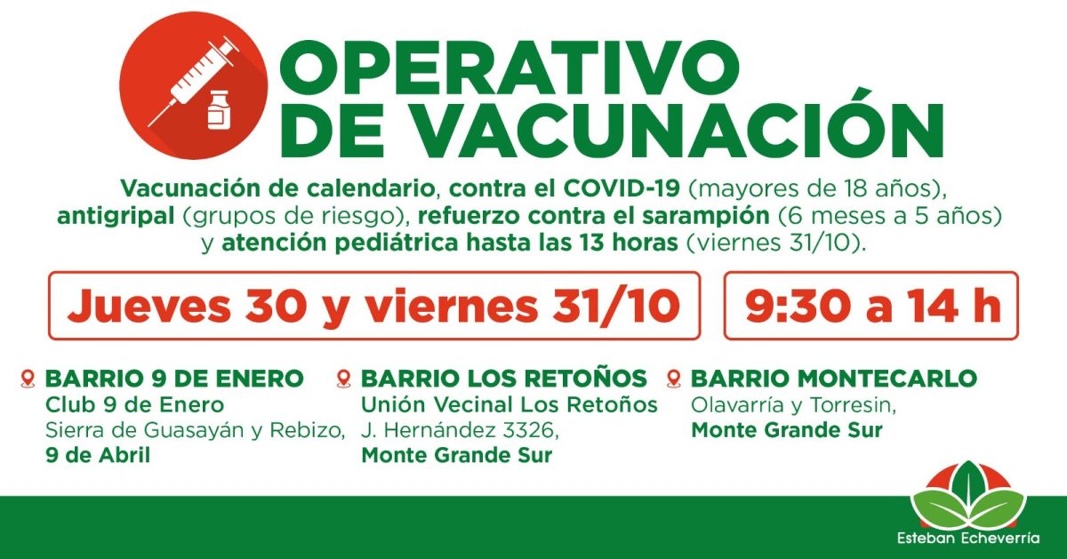 NUEVOS OPERATIVOS GRATUITOS DE VACUNACIÓN EN ESTEBAN ECHEVERRÍA