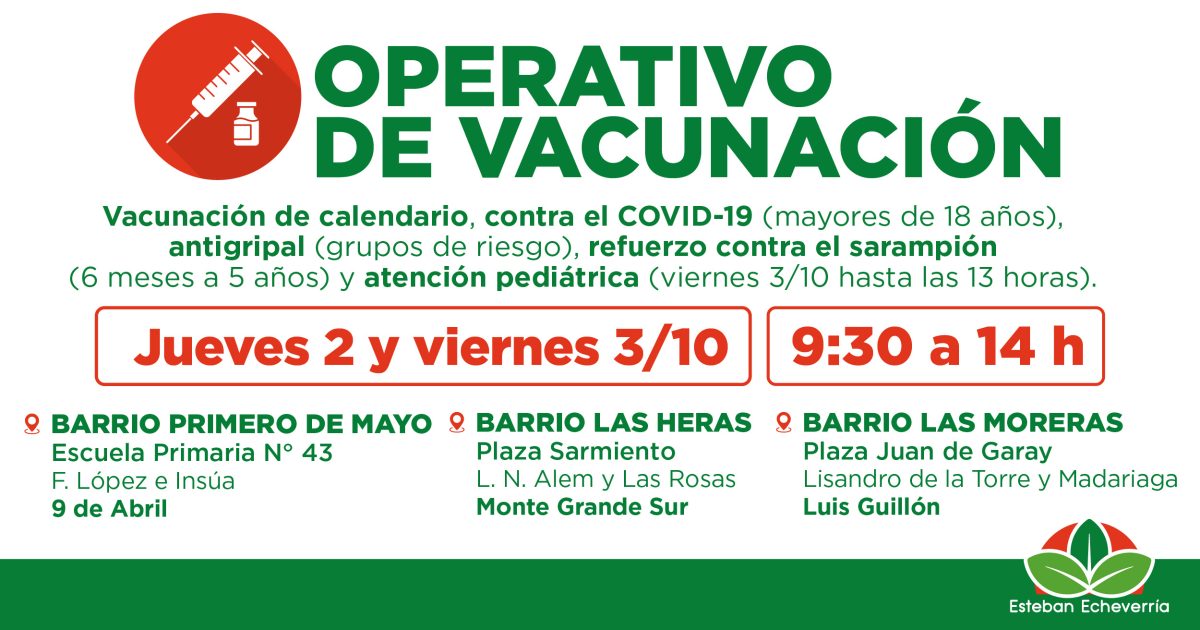 NUEVOS OPERATIVOS GRATUITOS DE VACUNACIÓN EN ESTEBAN ECHEVERRÍA