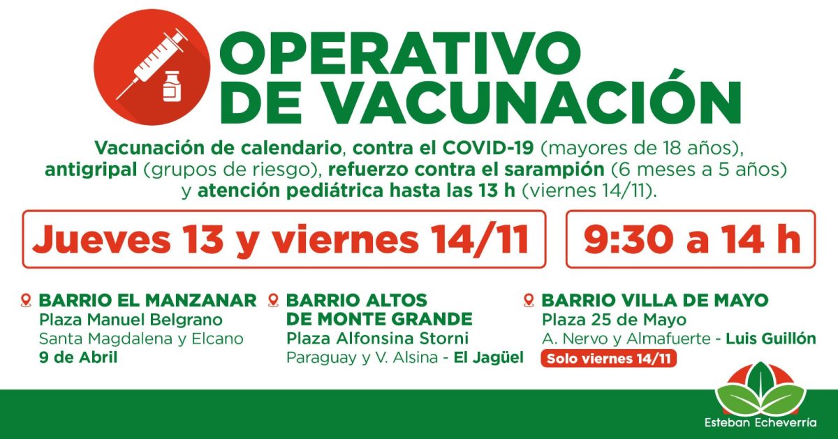 NUEVOS OPERATIVOS GRATUITOS DE VACUNACIÓN EN ESTEBAN ECHEVERRÍA