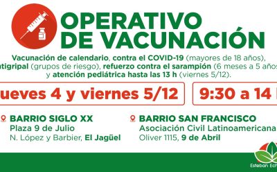 NUEVOS OPERATIVOS GRATUITOS DE VACUNACIÓN EN ESTEBAN ECHEVERRÍA