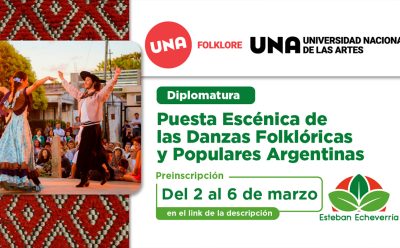 DIPLOMATURA EN PUESTA ESCÉNICA DE LAS DANZAS FOLKLÓRICAS Y POPULARES ARGENTINAS EN ESTEBAN ECHEVERRÍA