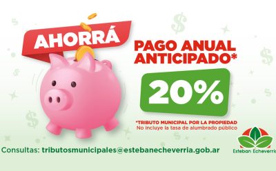 IMPORTANTE DESCUENTO POR EL PAGO ANTICIPADO DEL TRIBUTO MUNICIPAL POR LA PROPIEDAD