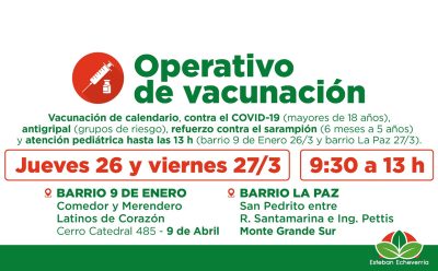 NUEVOS OPERATIVOS GRATUITOS DE VACUNACIÓN EN ESTEBAN ECHEVERRÍA