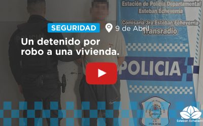 9 DE ABRIL: ALLANAMIENTO Y DETENCIÓN POR ROBO