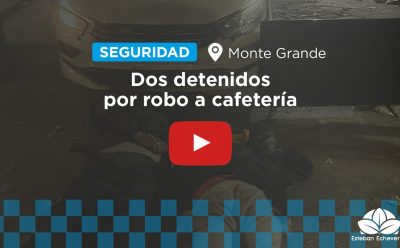 MONTE GRANDE: DOS PERSONAS FUERON DETENIDAS POR EL ROBO A UN COMERCIO
