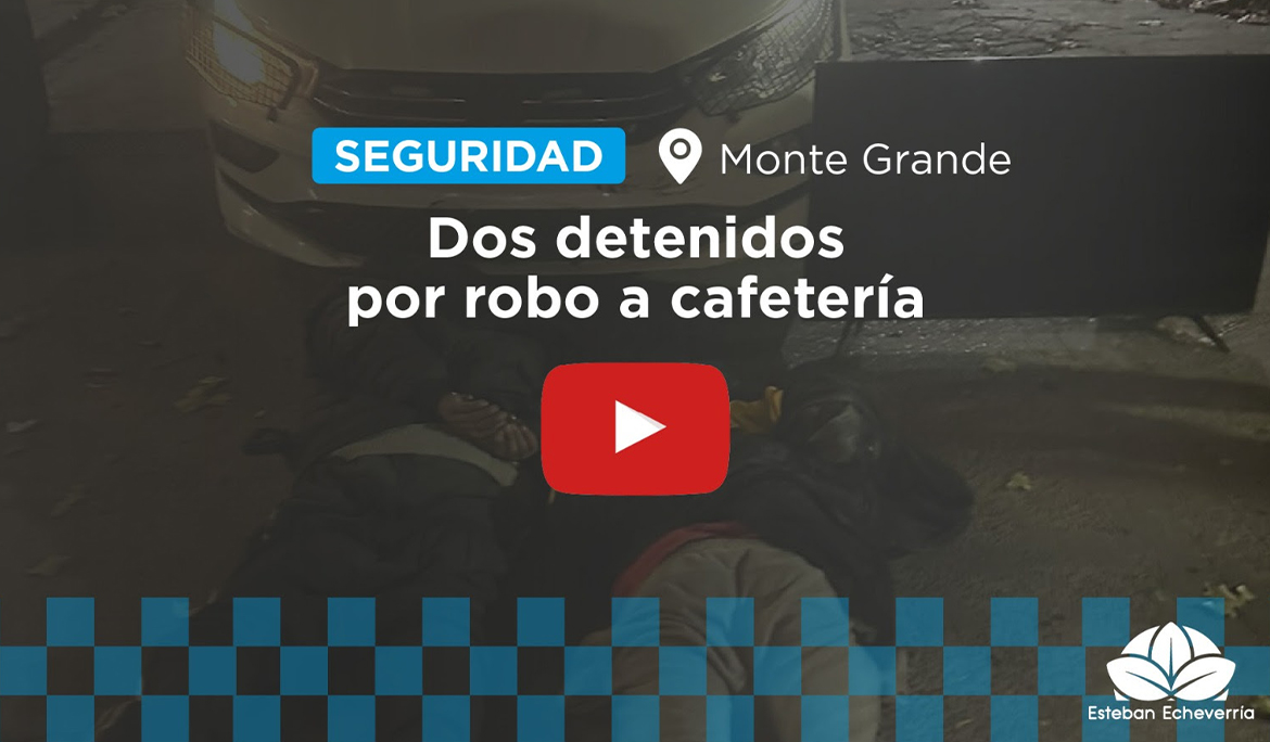 MONTE GRANDE: DOS PERSONAS FUERON DETENIDAS POR EL ROBO A UN COMERCIO