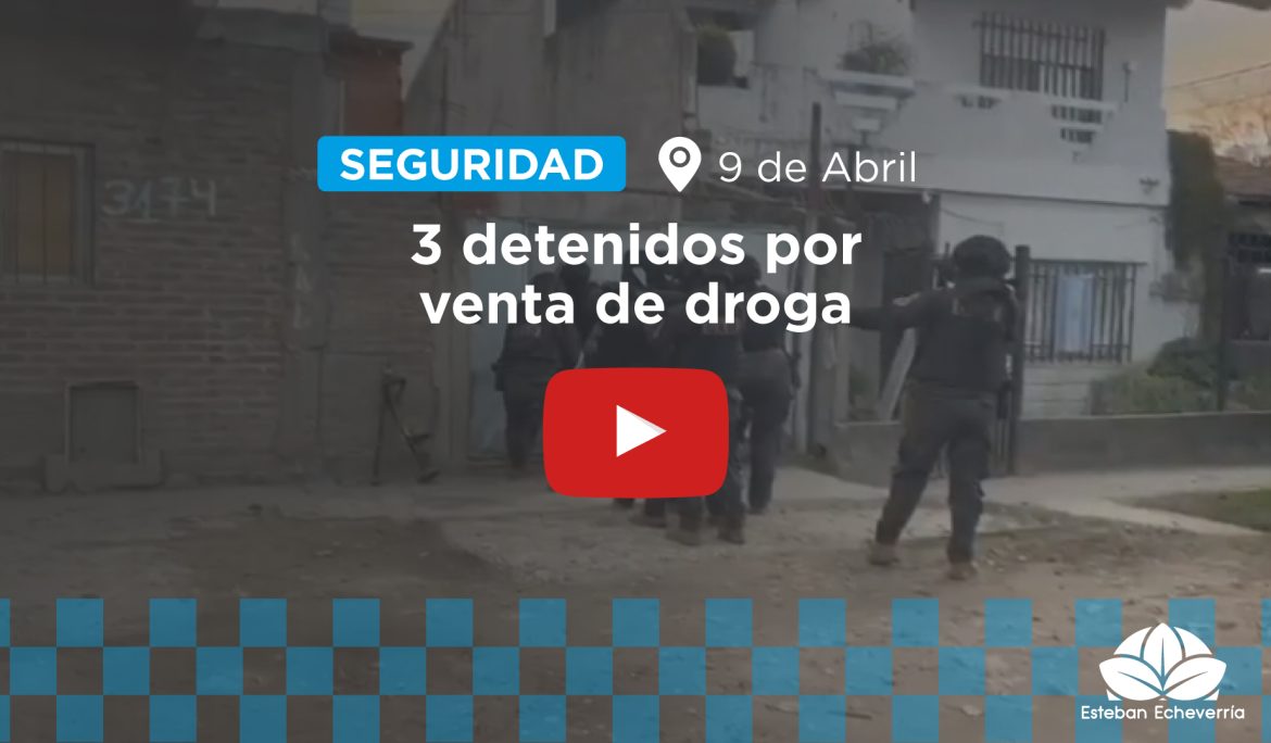 9 DE ABRIL: TRES DETENIDOS Y MÁS DE 150 DOSIS DE PASTA BASE SECUESTRADAS