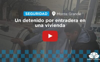 MONTE GRANDE: DELINCUENTE DETENIDO TRAS UNA ENTRADERA