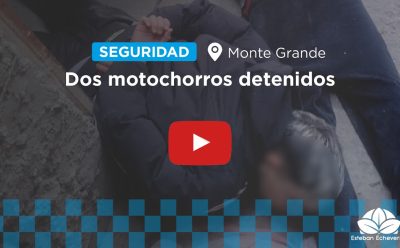 DOS MOTOCHORROS DETENIDOS POR ROBO CALIFICADO EN MONTE GRANDE