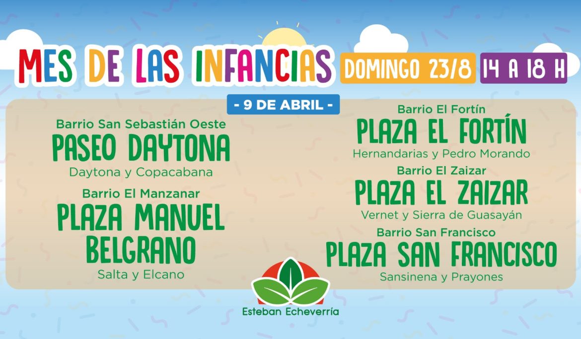 MES DE LAS INFANCIAS: LOS FESTEJOS CONTINÚAN EN 9 DE ABRIL