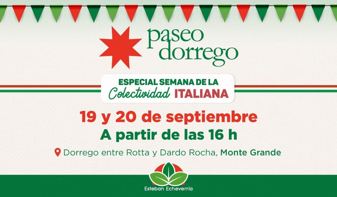 PASEO DORREGO TENDRÁ UNA EDICIÓN ESPECIAL POR LA SEMANA DE LA COLECTIVIDAD ITALIANA