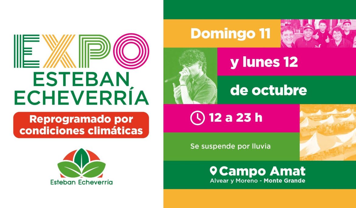 ESTE FIN DE SEMANA VUELVE EXPO ESTEBAN ECHEVERRÍA A CAMPO AMAT