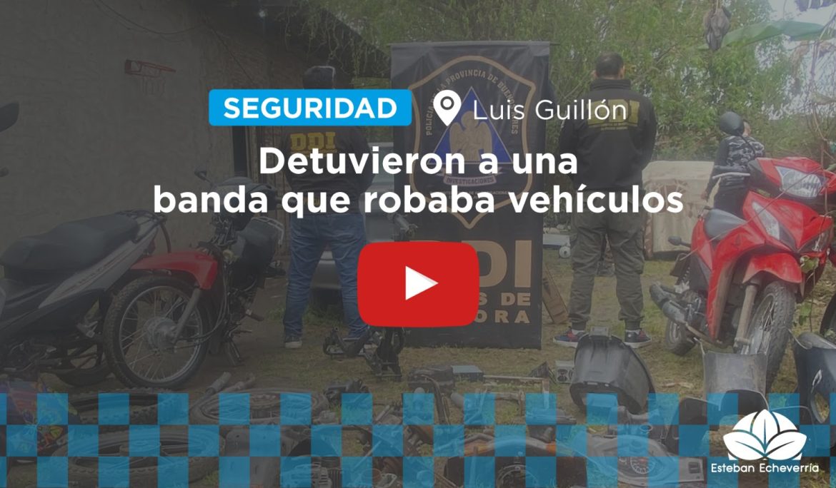 LA POLICÍA DESBARATÓ UNA BANDA QUE ROBABA VEHÍCULOS PARA VENDER LAS AUTOPARTES
